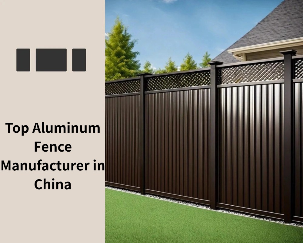 Top Aluminum Fence Manufacturer in China