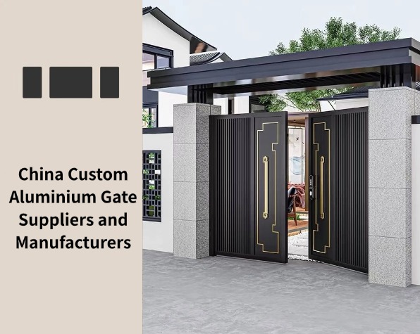 China Custom Aluminium Gate Suppliers and Manufacturers