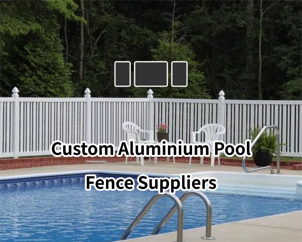 Custom Aluminium Pool Fence Suppliers - Huaye