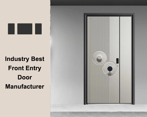 Industry Best Front Entry Door Manufacturer