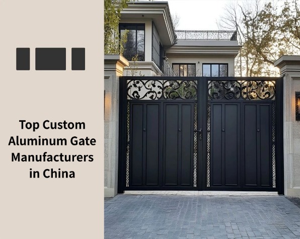 Top Custom Aluminum Gate Manufacturers in China