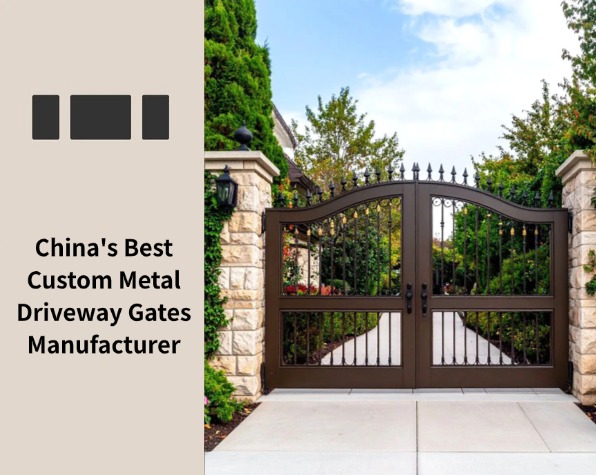 China's Best Custom Metal Driveway Gates Manufacturer