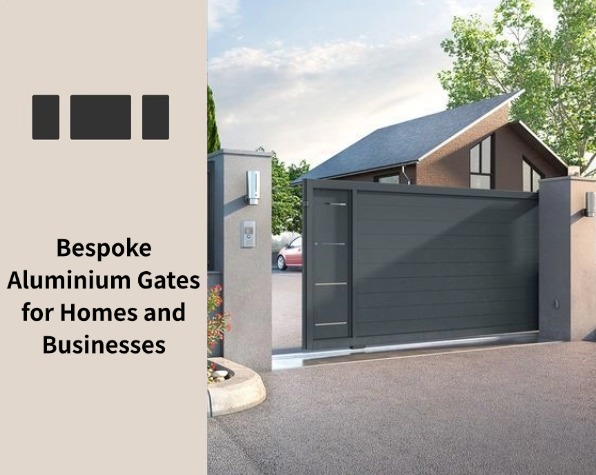 Bespoke Aluminium Gates for Homes and Businesses