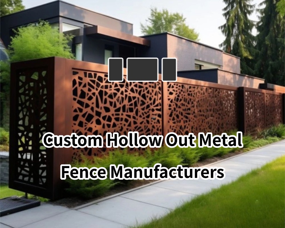 Custom Hollow Out Metal Fence Manufacturers