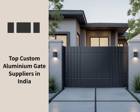 Top Custom Aluminium Gate Suppliers in India
