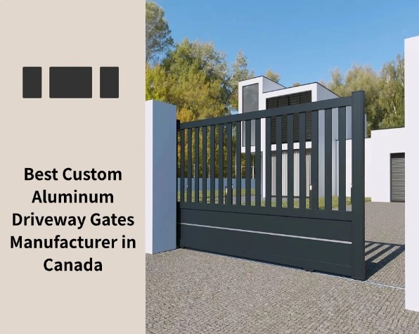 Best Custom Aluminum Driveway Gates Manufacturer in Canada