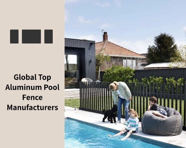 Global Top Aluminum Pool Fence Manufacturers