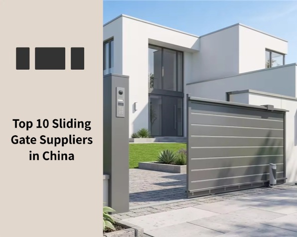 Top 10 Sliding Gate Suppliers in China