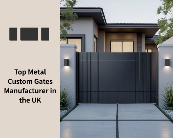 Top Metal Custom Gates Manufacturer in the UK
