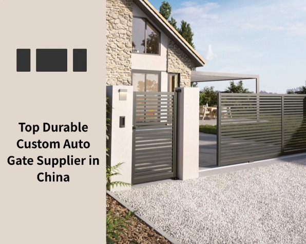 Top Durable Custom Auto Gate Supplier in China